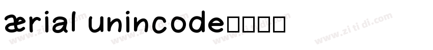 Arial unincode字体转换